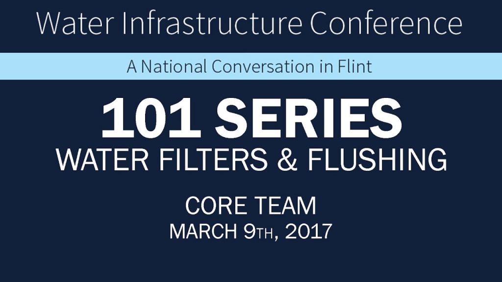 WIC 2017 - 101 Series - Water Filters & Flushing