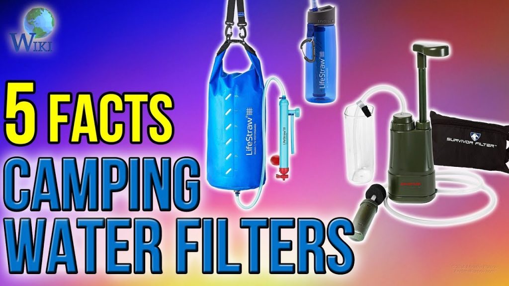 Camping Water Filters: 5 Fast Facts